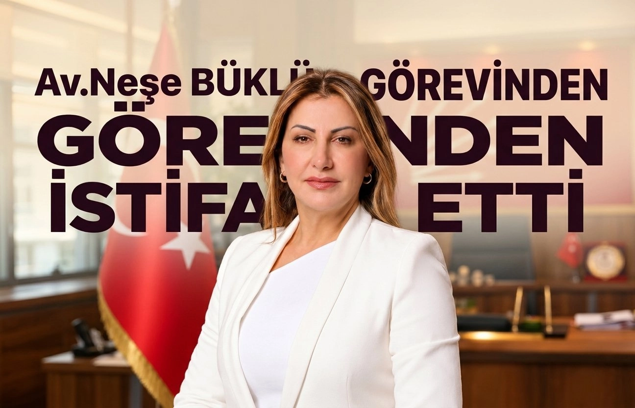 Av.Neşe Büklü Görevinden Ayrıldı