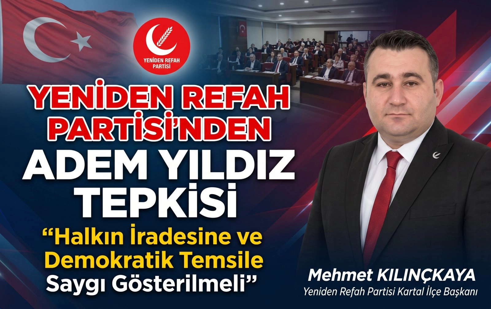 YENİDEN REFAH PATSİNDEN ADEM YILDIZ TEPKİSİ