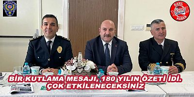 BİR KUTLAMA MESAJI, 180 YILIN ÖZETİ İDİ. ÇOK ETKİLENECEKSİNİZ