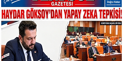 HAYDAR GÖKSOY'DAN YAPAY ZEKA TEPKİSİ 